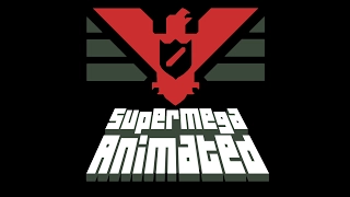 Supermega Animated  | Papers Please