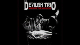 DEVILISH TRIO - WORDS OF THE WARLOCKS