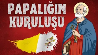 Papalık Nasıl Ortaya Çıktı? - Bir Balıkçı Avrupa'nın Kaderini Nasıl Değiştirdi?