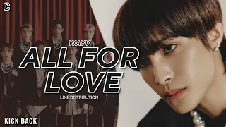 WayV (威神V) - 'All For Love' | Line Distribution