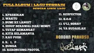 FULL ALBUM | LAGU TERBAIK DAN LIRIK LAGU | BONDAN & FADE TO BLACK