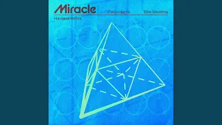 Miracle (Hardwell Remix)