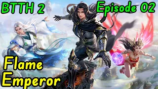 battle through the heaven flame emperor episode 2 explained in hindi