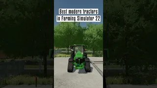 Best modern tractors in Farming Simulator 22