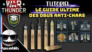 WAR THUNDER - TUTO - LE GUIDE ULTIME DES OBUS ANTI-CHARS!