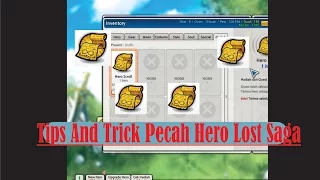 Tips And Trick Pecah Hero di Lost Saga