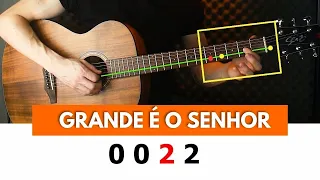 APRENDA SOLAR NO VIOLÃO - GRANDE É O SENHOR  - Solo Completo - LEIQS