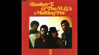 Booker T. & The M.G.'s - Melting Pot
