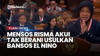 Mensos Risma Akui Tak Berani Usulkan Bansos El Nino: Kami Enggak Tahu Kondisi Keuangan Negara