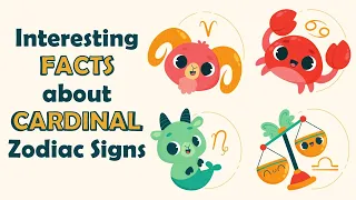 Interesting Facts about Cardinal Zodiac Signs | Zodiac Talks