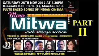 Mere Mitwa 2 Full Show (Part 2) Presented by Hemantkumar Musical Group