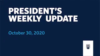 President's Weekly Update: October 30, 2020