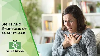 Signs and symptoms of anaphylaxis