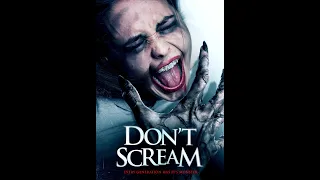 Don't Scream Trailer