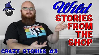 Crazy Stories#3: Wild stories from the CAR WIZARD's shop!