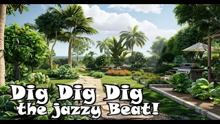 The Sunny Side - Swing Jazz Garden Music - Dig Dig Dig