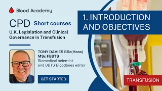 CPD short course: UK Legislation and Clinical Governance in Transfusion