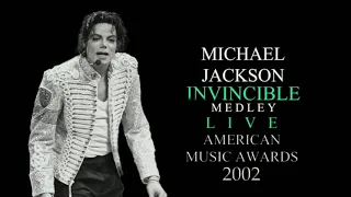 INVINCIBLE MEDLEY - Live at The American Music Awards 2002  (Michael Jackson)