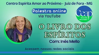 O LIVRO DOS ESPÍRITOS - Inês Mello