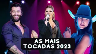 As Mais Tocadas 2023 - Top Sertanejo - As Mais Tocadas