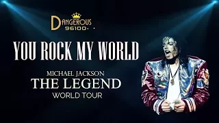 Michael Jackson - You Rock My World - The Legend World Tour [FANMADE]