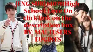 [ENG SUB ] High SchooL: Love On EP. 1 to 10  full compilation