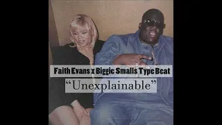 90s R&B x Faith Evans x Biggie Smalls Type Beat | Unexplainable
