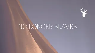 No Longer Slaves (Official Lyric Video) - Bethel Music, Jonathan & Melissa Helser | Peace