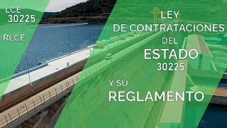 LEY de CONTRATACIONES del ESTADO 30225 y su REGLAMENTO