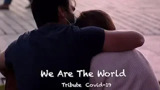 We Are the World 2020（COVID-19 -Tribute- ）