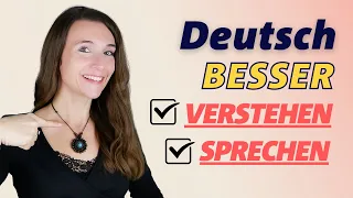 DEUTSCH besser VERSTEHEN & SPRECHEN B2, C1, C2 | Frage-Antwort-Technik (Deutsch lernen Übungen)