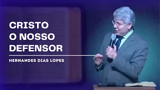 JESUS, O ADVOGADO INCOMPARÁVEL - Hernandes Dias Lopes