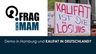 Demo in Hamburg und Kalifat in Deutschland - Frag einen Imam