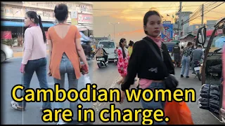 Cambodia is a matriarchal society, and men play supporting roles.