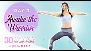 30 Day Yoga for Weight Loss Julia Marie 🔥 Awaken Your Inner Warrior, Beginners 25 Min Workout, Day 2
