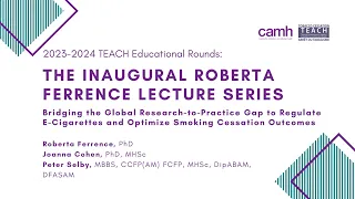 The Inaugural Roberta Ferrence Lecture Series - January 24, 2024