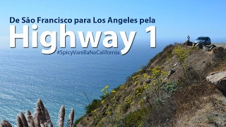 De São Francisco para Los Angeles pela Highway 1 | #SpicyVanillaNaCalifornia