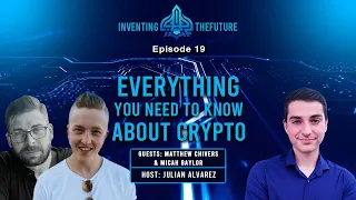 Everything You Need To Know About CRYPTO, & How To Invest w/ Matthew and Micah | #19