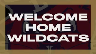 Welcome Home Wildcats