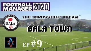 FM20 - The Impossible Dream: Bala Town Ep.9: Title Celebrations - Football Manager 2020 Let's Play