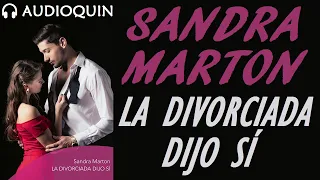 La Divorciada Dijo Sí ✅ Audiolibro | AUDIOQUIN