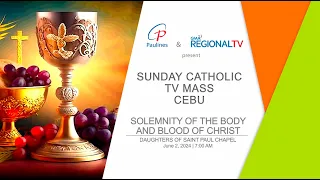 Sunday Catholic TV Mass Cebu: June 02, 2024