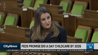 Freeland promises $10 a day child care