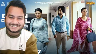 Song Reaction on Dila'n Di Gall | Satinder S | Kali Jotta | Neeru B, Wamiqa G | Trailer Review By SG