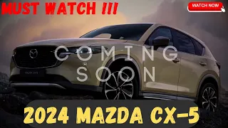 2024 Mazda CX-5 Review Worth It? Find Out Here!