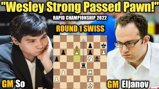 Wesley So VS Pavel Eljanov | Chess.com Rapid Championship 2022 | Round 1 Swiss (Week 25)