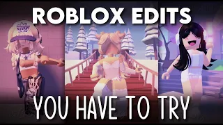 Roblox edits YOU SHOULD TRY!! 😍 Part 1