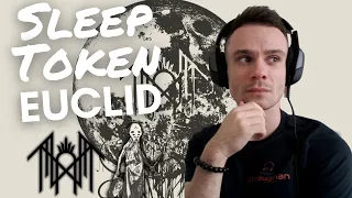 Sleep Token - Euclid | REACTION AND ANALYSIS