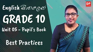 පාඩම 05 - Best Practices (Pupil's Book) O/L English සිංහලෙන් | Grade 10