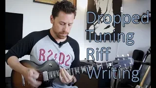 Dropped Tuning Riff Writing
